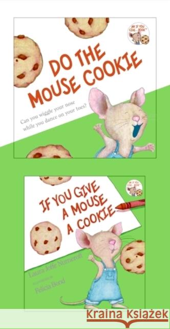If You Give a Mouse a Cookie [With CD (Audio)] Laura Joffe Numeroff Felicia Bond Carol Kane 9780061128561