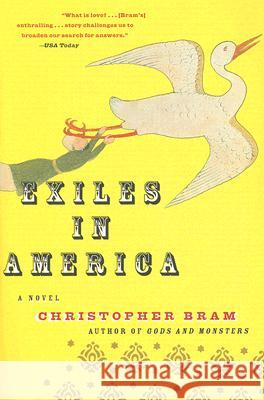 Exiles in America Christopher Bram 9780061138355 Harper Perennial