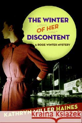 The Winter of Her Discontent Kathryn Miller Haines 9780061139802 Harper Paperbacks