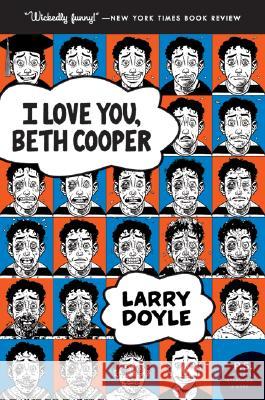 I Love You, Beth Cooper Larry Doyle 9780061236181 Harper Perennial