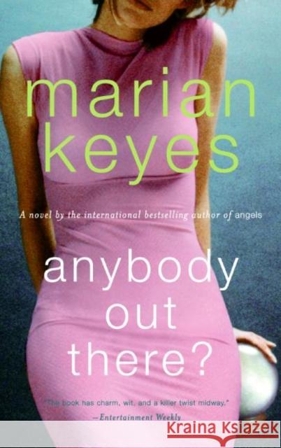 Anybody Out There? Marian Keyes 9780061240850 Avon Books