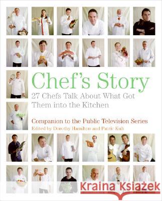 Chef's Story Dorothy Hamilton Patric Kuh 9780061241239 Harper Perennial