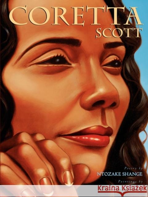 Coretta Scott Ntozake Shange Kadir Nelson 9780061253669