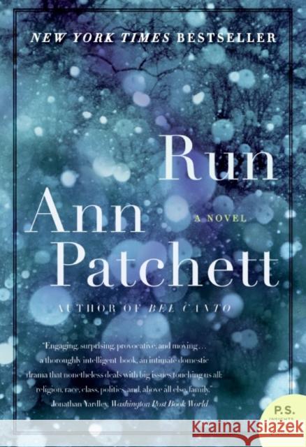 Run Ann Patchett 9780061340642 Harper Perennial