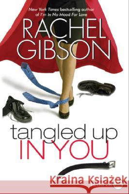Tangled Up In You LP Gibson, Rachel 9780061340932 Harperluxe
