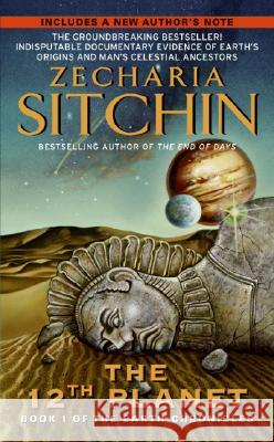 12th Planet: Book I of the Earth Chronicles Sitchin, Zecharia 9780061379130 HarperCollins Publishers