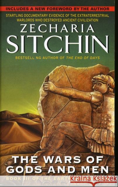 The Wars of Gods and Men Sitchin, Zecharia 9780061379277 HarperTorch