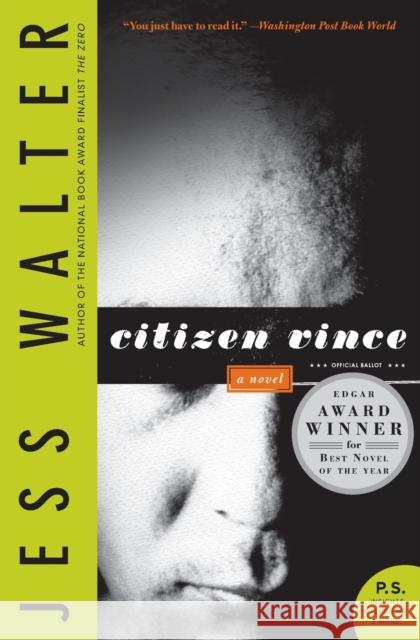 Citizen Vince Jess Walter 9780061577659 Harper Perennial
