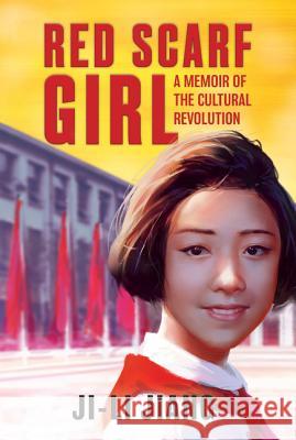 Red Scarf Girl (rpkg): A Memoir of the Cultural Revolution Ji-li Jiang 9780061667718
