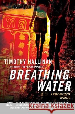 Breathing Water Timothy Hallinan 9780061672255 Harper Paperbacks