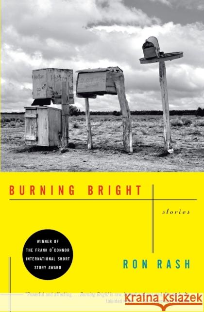 Burning Bright: Stories Ron Rash 9780061804120 Ecco