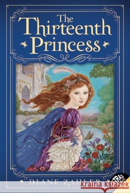 The Thirteenth Princess Diane Zahler 9780061825002