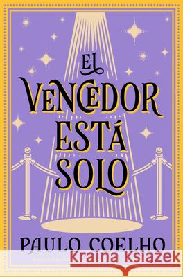 The Winner Stands Alone  El Vencedor Está Solo (Spanish Edition): Novela Coelho, Paulo 9780061829680