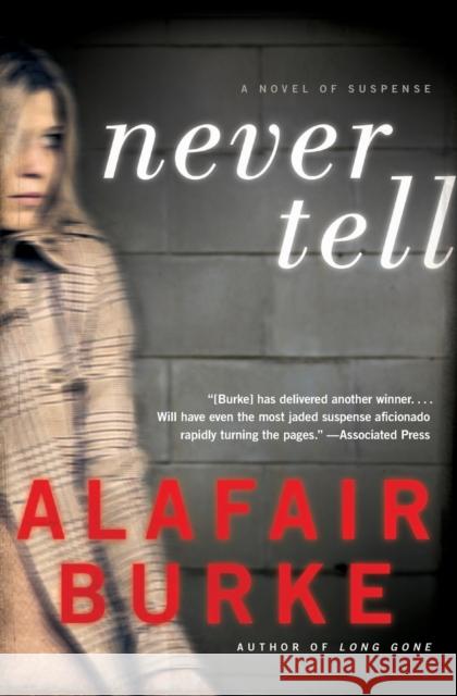 Never Tell Alafair Burke 9780061999178