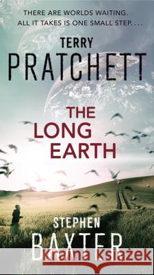 The Long Earth Terry Pratchett Stephen Baxter 9780062068682 Harper