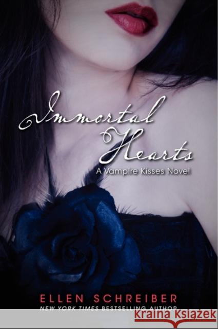 Immortal Hearts Ellen Schreiber 9780062070098