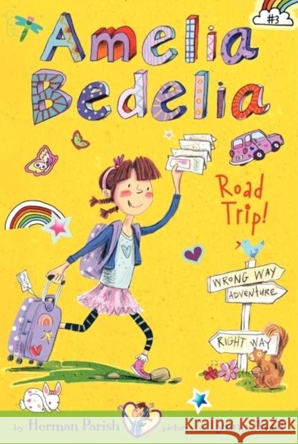 Amelia Bedelia Road Trip! Parish, Herman 9780062095022 Greenwillow Books