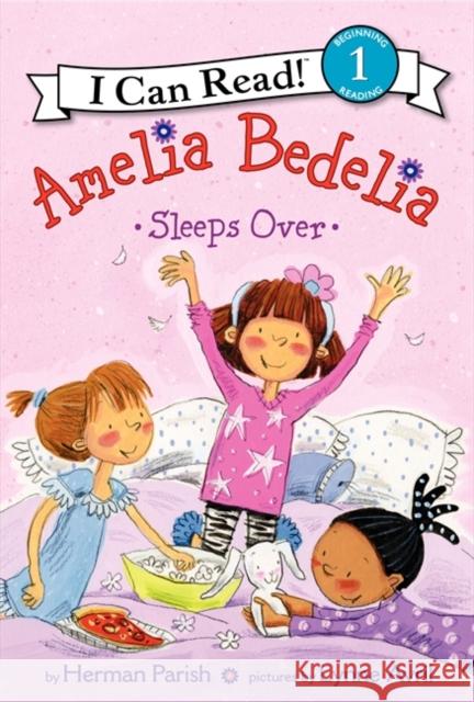 Amelia Bedelia Sleeps Over Herman Parish Lynne Avril 9780062095244 Greenwillow Books