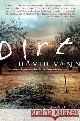 Dirt David Vann 9780062121073