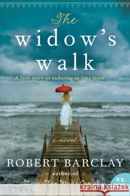 The Widow's Walk Robert Barclay 9780062218803