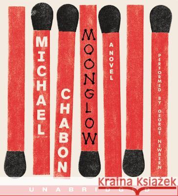 Moonglow, Audio-CD : A Novel. Unabridged Michael Chabon 9780062225597 HarperAudio