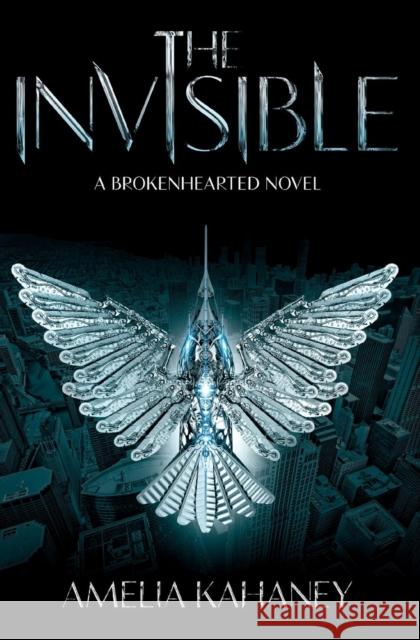 The Invisible Amelia Kahaney 9780062231932 Harper Teen