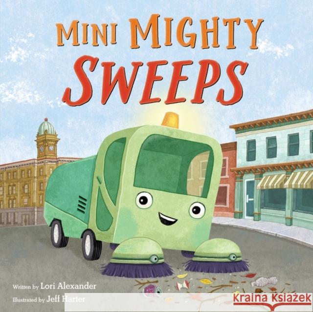 Mini Mighty Sweeps ALEXANDER  LORI 9780062250162