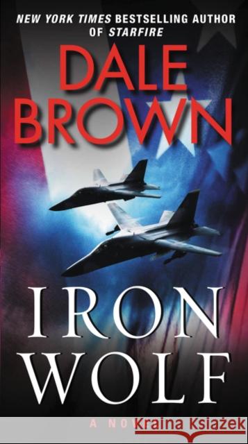 Iron Wolf Dale Brown 9780062262417