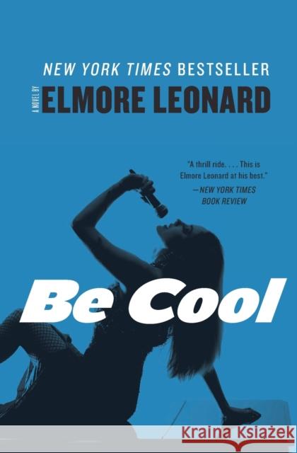Be Cool Elmore Leonard 9780062265999