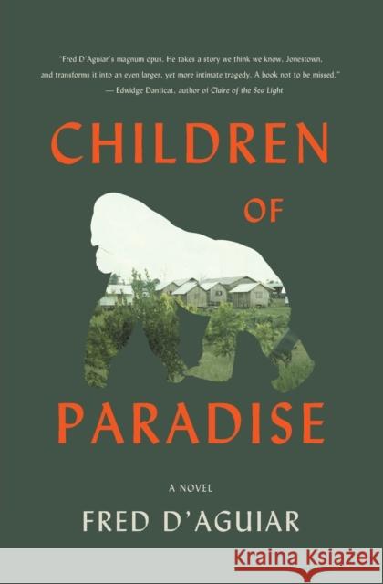 Children of Paradise Fred D'Aguiar 9780062277336 Harper Perennial