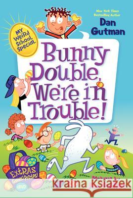 Bunny Double, We're in Trouble! Dan Gutman 9780062284006 HarperCollins