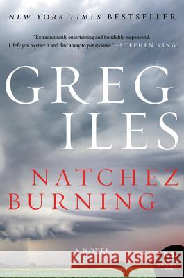 Natchez Burning Greg Iles 9780062311085