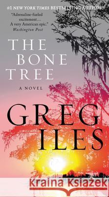 The Bone Tree Greg Iles 9780062311139