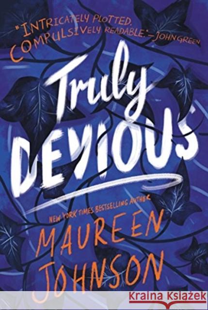 Truly Devious: A Mystery Maureen Johnson 9780062338068