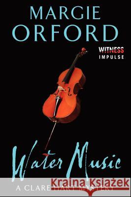 Water Music Margie Orford 9780062339157