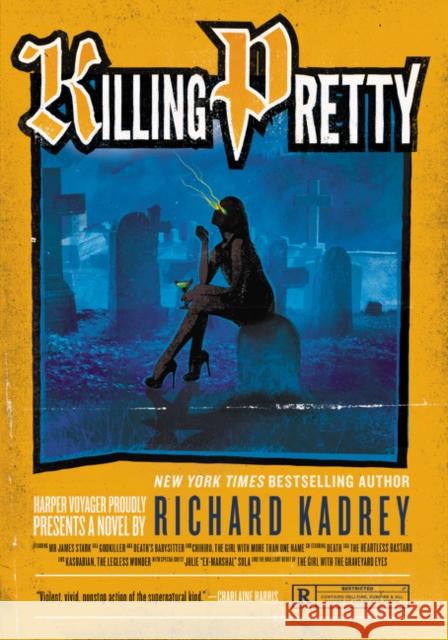 Killing Pretty Richard Kadrey 9780062373250