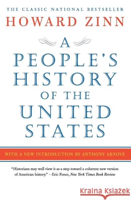 A People's History of the United States Zinn, Howard 9780062397348 Harper Perennial