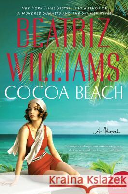 Cocoa Beach Beatriz Williams 9780062404992