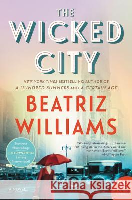 The Wicked City Beatriz Williams 9780062405012