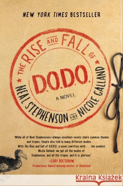 The Rise and Fall of D.O.D.O. Stephenson, Neal 9780062409157 William Morrow & Company