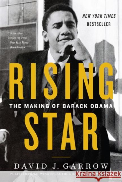 Rising Star: The Making of Barack Obama David Garrow 9780062641847