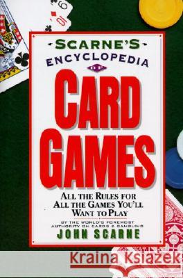 Scarne's Encyclopedia of Card Games John Scarne 9780062731555