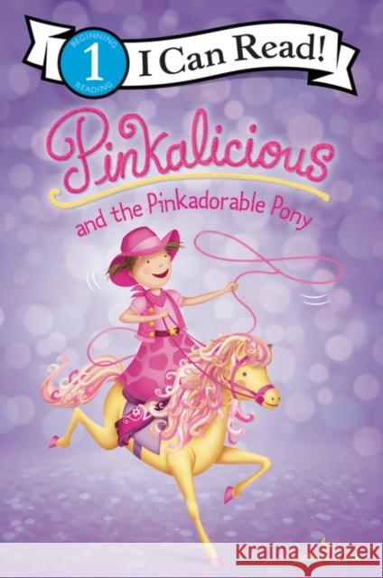 Pinkalicious and the Pinkadorable Pony Victoria Kann Victoria Kann 9780062840479 HarperCollins