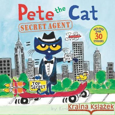 Pete the Cat: Secret Agent [With Stickers] Dean, James 9780062868428 HarperCollins