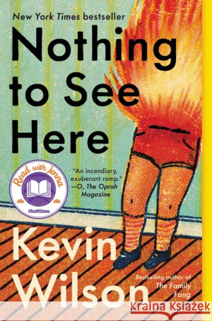 Nothing to See Here Kevin Wilson 9780062913494