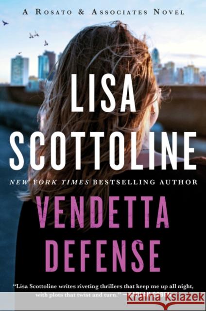 The Vendetta Defense: A Rosato & Associates Novel Lisa Scottoline 9780062943811 Harper Paperbacks