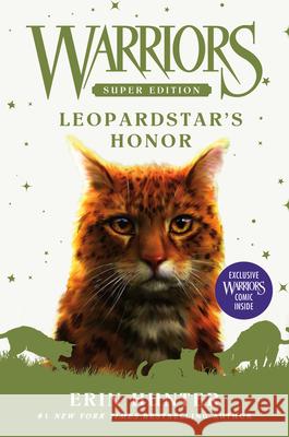 Warriors Super Edition: Leopardstar's Honor Erin Hunter 9780062963062