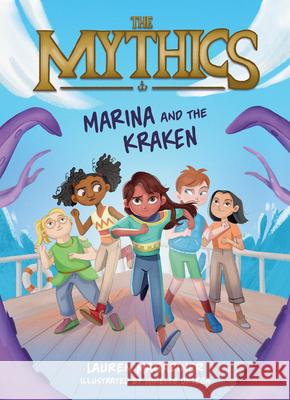 The Mythics #1: Marina and the Kraken Lauren Magaziner Mirelle Ortega 9780063058880