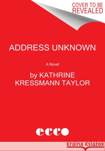 Address Unknown Kathrine Kressmann Taylor 9780063068490 Ecco Press