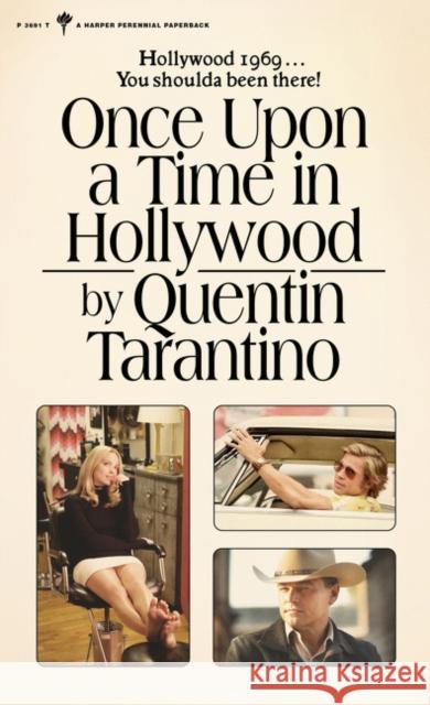 Once Upon a Time in Hollywood: A Novel Quentin Tarantino 9780063112520